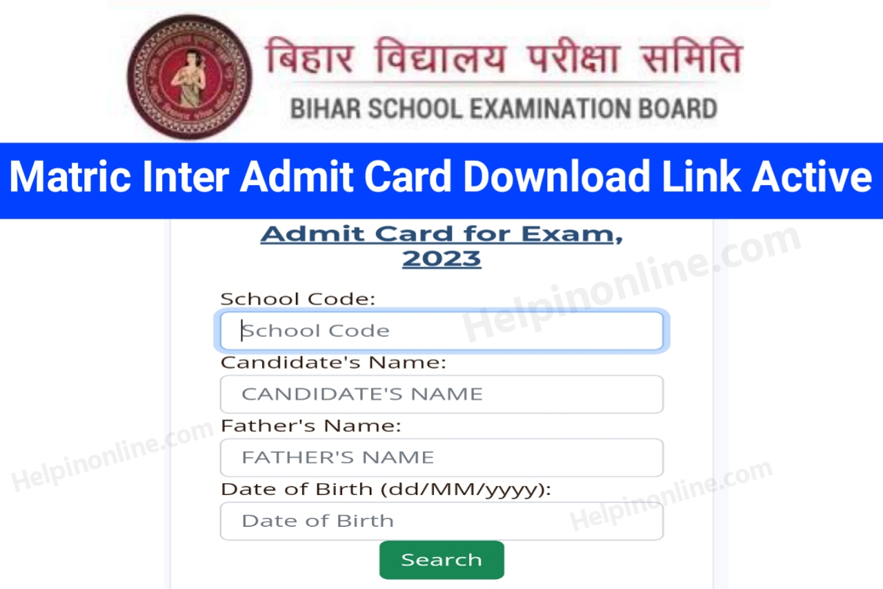 Matric Inter Admit Card Download Link 2023 , how to download bihar board admit card 2023 , bseb final admit card download 2023 , 10th 12th final admit card 2023 , bseb admit card 2023 10th , bseb admit card 2023 12th