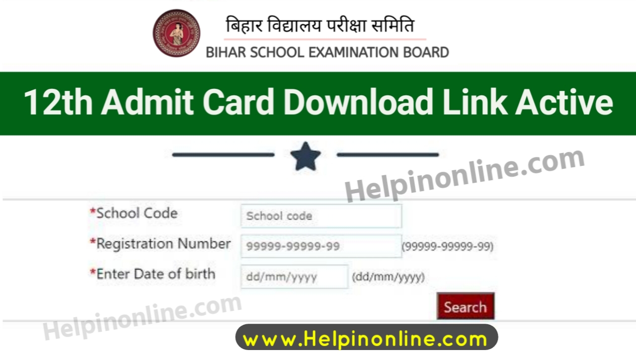 BSEB 12th Admit Card Download 2024 Link Active , how to download 12th admit card 2023 , bseb 12th admit card 2024 download